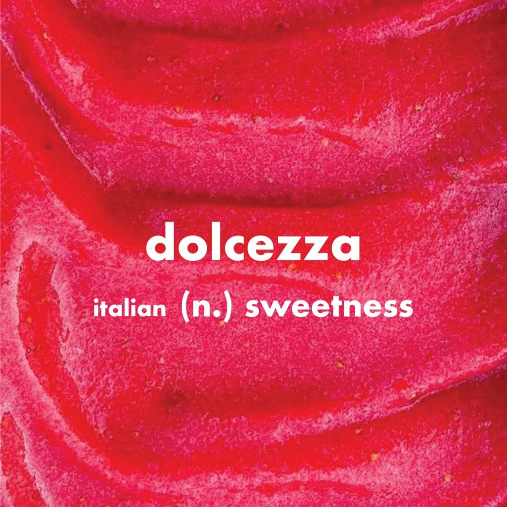 DOLCEZZA